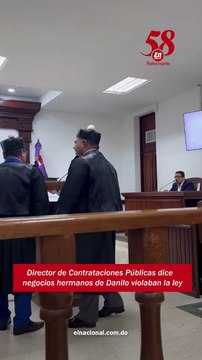 Director de Contrataciones Públicas dice negocios hermanos de Danilo violaban la ley