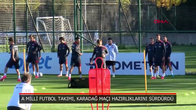A Milli Futbol Takımı, Karadağ maçı hazırlıklarını sürdürdü