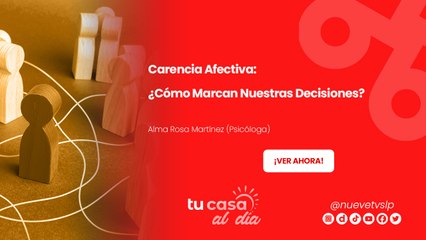 Carencias Afectivas: ¿Cómo Marcan Nuestras Decisiones?