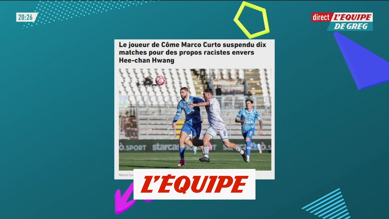 Marco Curto (Côme) suspendu dix matches pour des propos racistes envers Hee-chan Hwang - Foot - ITA