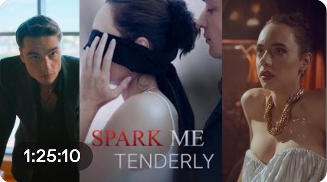 Spark Me Tenderly Full Movie