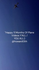 "Happy 11 Months Of Plane Videos Y'ALL / YOU ALL :)" 10/07/2024