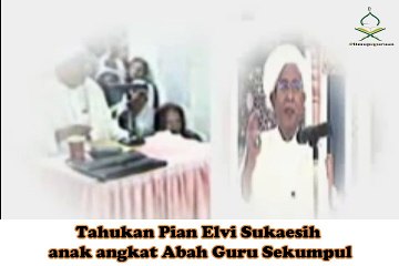 Artis Elvi Sukaesih anak angkat Abah Guru Sekumpul