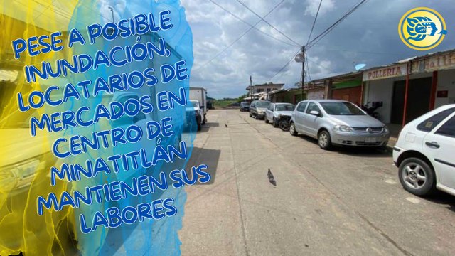 Pese a posible inundación, locatarios de mercados en centro de Minatitlán mantienen sus labores