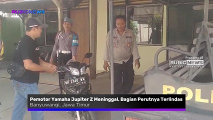 Pemotor Yamaha Jupiter Z Meninggal Dunia Usai Bagian Perutnya Dilindas Minibus di Bangorejo Banyuwangi, Ini Kronologinya