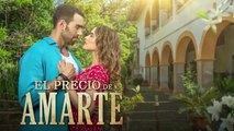 El Precio de Amarte Capitulo 27 Completo - El Precio de Amarte Episodio 27 Completo