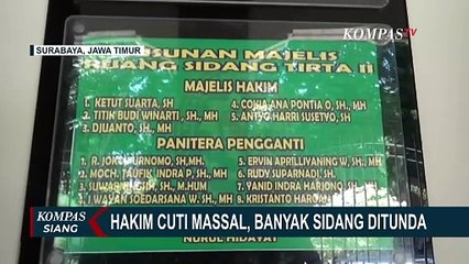 Suasana Kosong Pengadilan Negeri Surabaya hingga Sorong, Buntut Cuti Massal Hakim Tuntut Naik Gaji