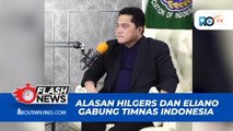 ALASAN MESS HILGERS DAN ELIANO REIJNDERS BERGABUNG DENGAN TIMNAS INDONESIA