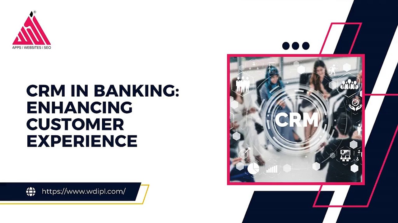 CRM in Banking Enhancing Customer Experience