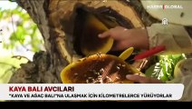 Kaya balı avcıları kilometrelerce yürüyorlar: 