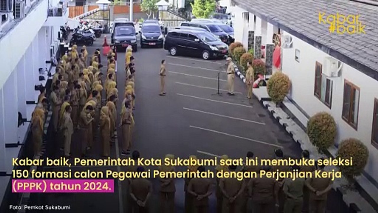 LOWONGAN 150 PEGAWAI PEMERINTAH DENGAN PERJANJIAN KERJA (PPPK) DI KOTA SUKABUMI, 90 TENAGA TEKNIS, 30 TENAGA KESEHATAN, DAN 30 GURU