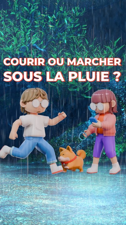Vaut-il mieux MARCHER ou COURIR sous la PLUIE ?