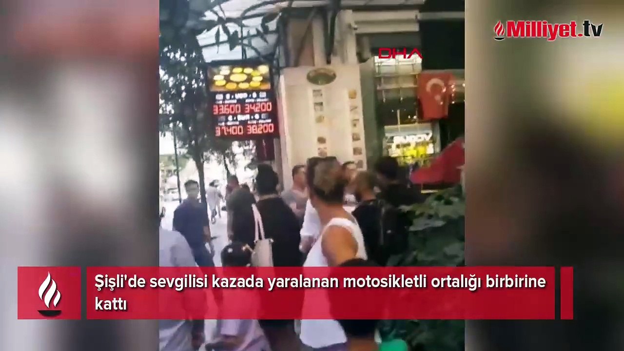 Şişli'de sevgilisi kazada yaralanan motosikletli ortalığı birbirine kattı