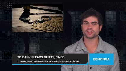 TC Bank Pleads Guilty For Failure To Monitor Criminal Money Laundering. DOJ Caps Assets At $434 Billion.