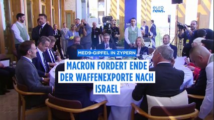 Macron am MED9-Gipfel: Waffenexporte nach Israel stoppen