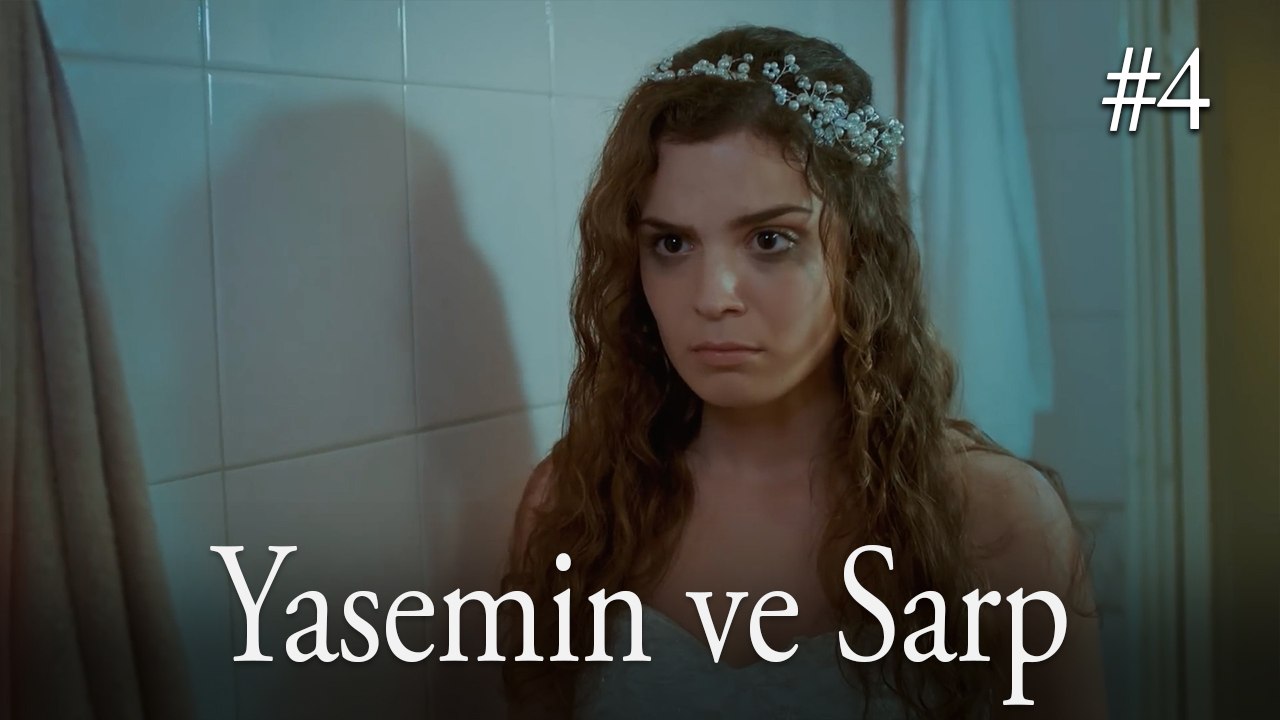 Yasemin ve Sarp #4