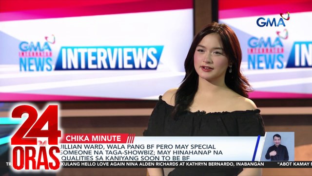 Jillian Ward, wala pang BF pero may special someone na taga-showbiz; may hinahanap na qualities sa kaniyang soon to be BF | 24 Oras