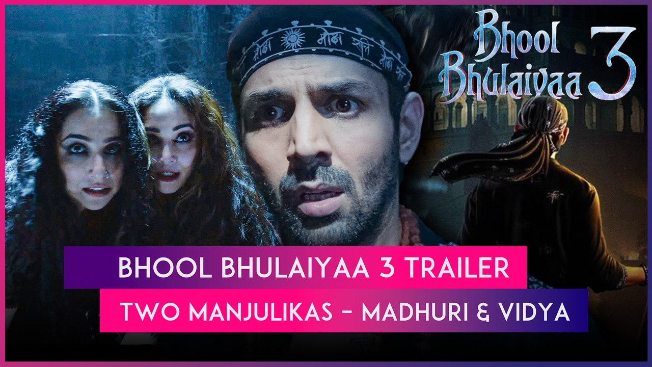 Bhool Bhulaiyaa 3 Trailer: Kartik Aaryan’s Face-Off With Two Manjulikas- Madhuri Dixit & Vidya Balan