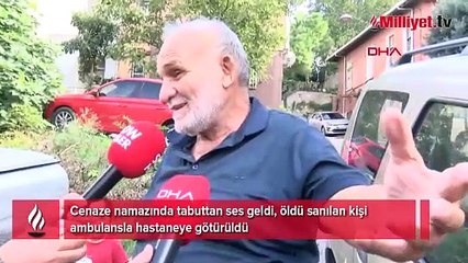 Musalla taşındaki tabuttan ses geldi: Eğilip dinlediğimde tıkırtıyı duydum