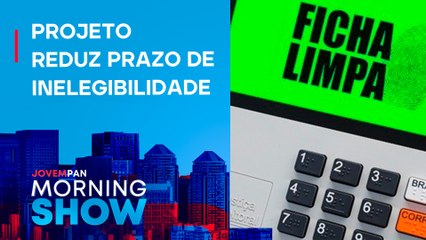 BOM DIA PRA QUEM? Senado VOTA mudança na LEI da FICHA LIMPA; SAIBA MAIS