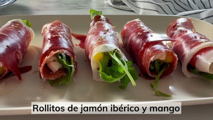 Rollitos de jamón ibérico y mango