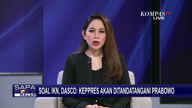 Dasco soal Pemindahan IKN: Keppres Akan Ditandatangani Prabowo