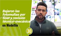 Bajaron las fotomultas por Soat y revisión técnico-mecánica en Medellín