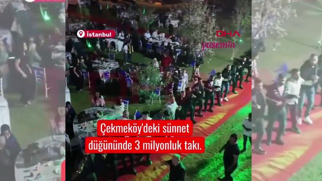İstanbul'da görkemli sünnet düğünü! 3 milyon lira takı toplandı