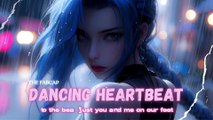 DANCING HEARTBEAT - Audio Lyrical