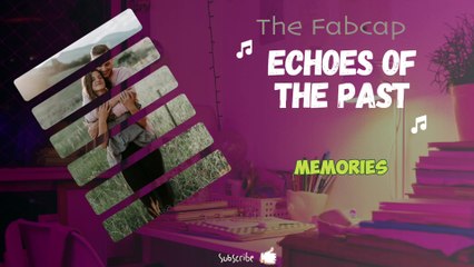 ECHOES OF THE PAST - Audio Lyrical