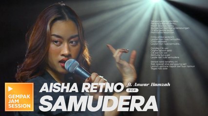 Aisha Retno - Samudera (Versi Akustik) | Gempak Jam Session
