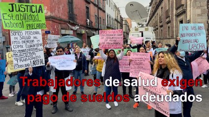 Protestan trabajadores de la salud afuera de Palacio Nacional