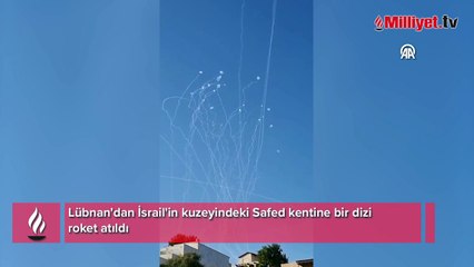 Lübnan'dan İsrail'in kuzeyine bir dizi roket atıldı