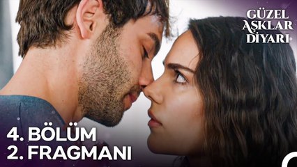 Güzel Aşklar Diyarı 4. Bölüm 2. Fragmanı - Senin İçin Her Şeyi Yapmaya Razıyım