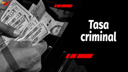Tras la Noticia | Tasa criminal del dólar paralelo busca desestabilizar la economía