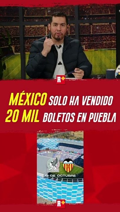 Esta es la CIFRA de BOLETOS que lleva vendidos la SELECCIÓN para su partido en PUEBLA