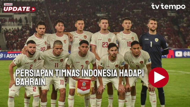 Segala Persiapan Timnas Indonesia Hadapi Bahrain di Kualifikasi Piala Dunia 2026