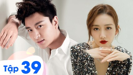 NỮ NHÂN CỦA TÔI LÀ QUYỀN SƯ - Tập 39 | Phim Ngôn Tình Trung Quốc Hay Nhất | GIẢ NÃI LƯỢNG & VƯƠNG ÂU