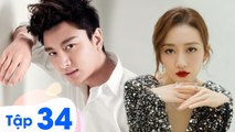 NỮ NHÂN CỦA TÔI LÀ QUYỀN SƯ - Tập 34 | Phim Ngôn Tình Trung Quốc Hay Nhất | GIẢ NÃI LƯỢNG & VƯƠNG ÂU