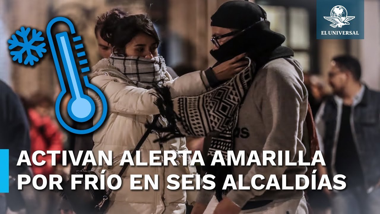 Activan alerta amarilla por temperaturas de entre 4° y 6° C en seis alcaldías de la CDMX (1)
