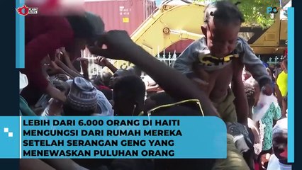 6000 Orang Harus Mengungsi Akibat Geng Haiti Kamis Pagi