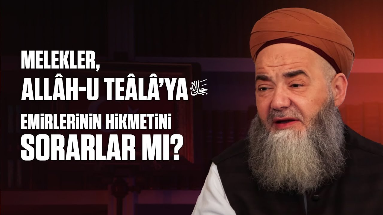 Melekler, Allâh-u Teâlâ’ya Emirlerinin Hikmetini Sorarlar mı?