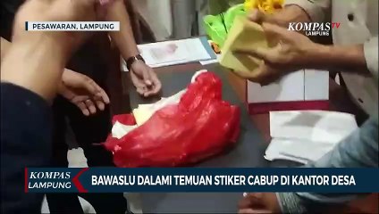 Bawaslu Dalami Temuan Stiker Cabup Pesawaran di Kantor Desa