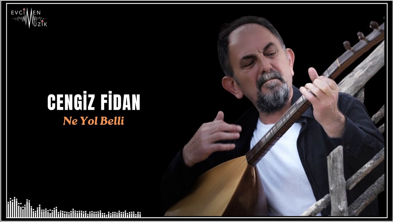 Cengiz Fidan - Ne Yol Belli (Official Audio)