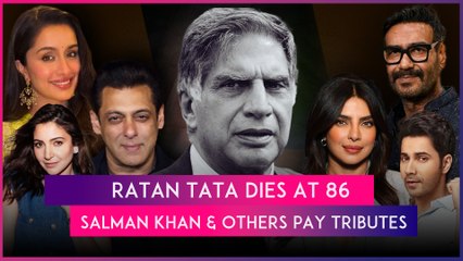 Ratan Tata Dies: Salman Khan, Priyanka Chopra, Anushka Sharma, Kamal Haasan & Others Pay Tributes