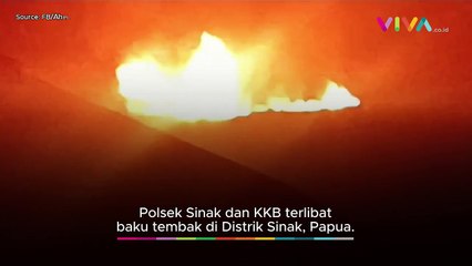 Papua Bak Neraka, Polisi Vs KKB Terlibat Baku Tembak