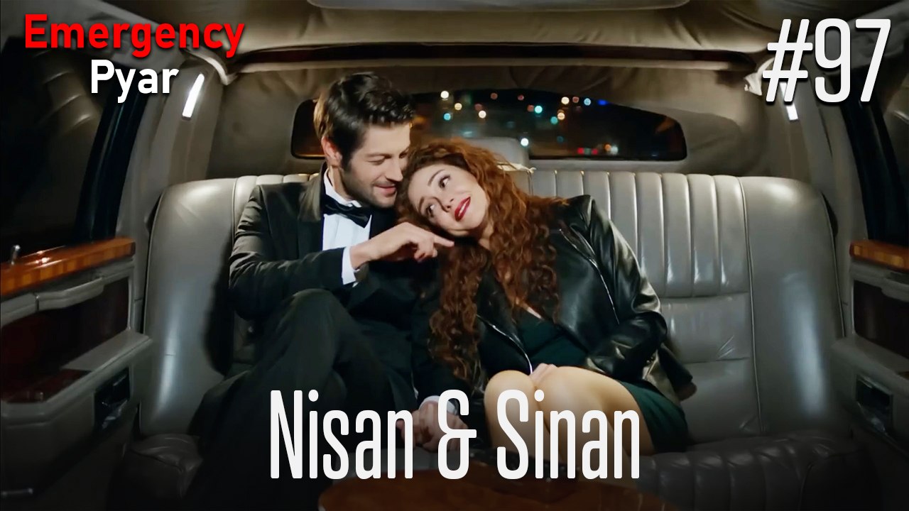 Nisan & Sinan #97