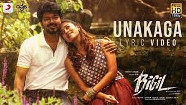 Bigil - Unakaga Lyric Video _ Thalapathy Vijay, Nayanthara _ @A. R. Rahman _ Atlee _ AGS
