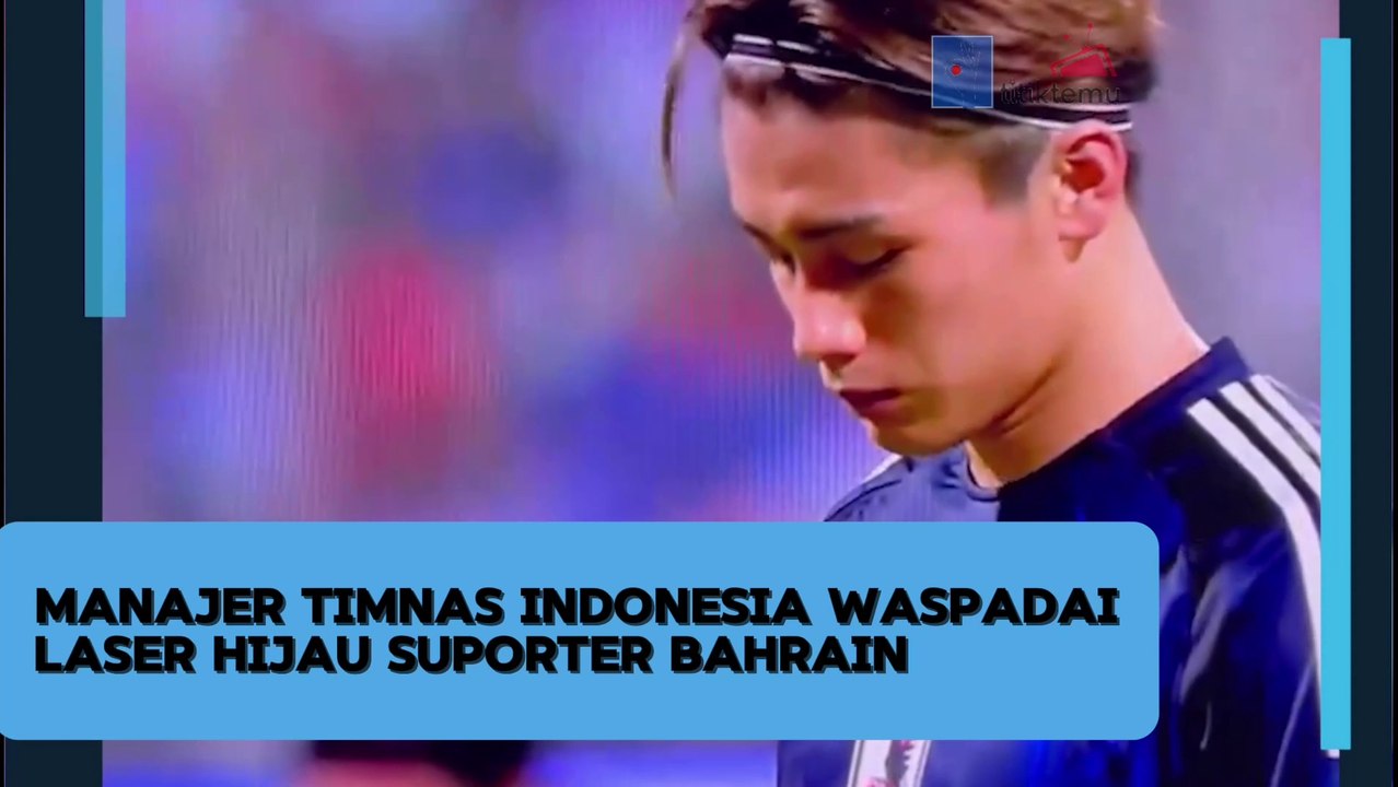 Manajer Timnas Indonesia Waspadai Laser Hijau Suporter Bahrain