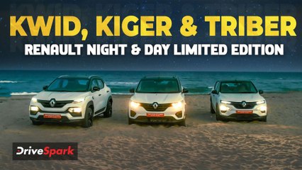 Renault Night & Day Limited Edition First Look - Kwid, Kiger & Triber